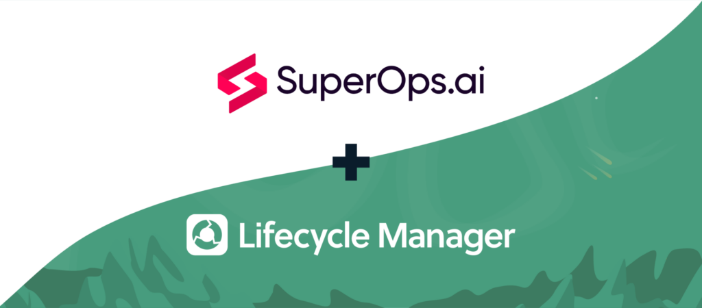 SuperOps.ai Now Integrates With Lifecycle Manager | ScalePad